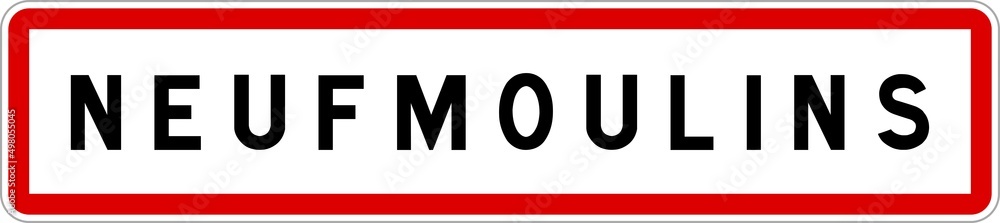 Panneau entrée ville agglomération Neufmoulins / Town entrance sign Neufmoulins Panneau entrée ville agglomération Neufmoulins / Town entrance sign Neufmoulins