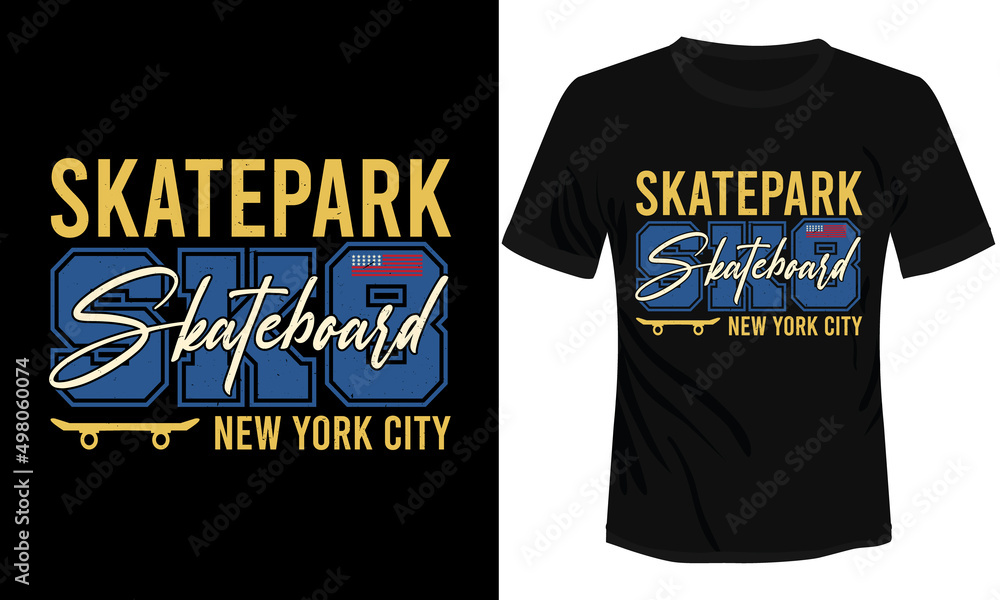 Skateboard T-shirt Design Vector Illustration Skatepark New York City Skateboard T-shirt Design Vector Illustration Skatepark New York City