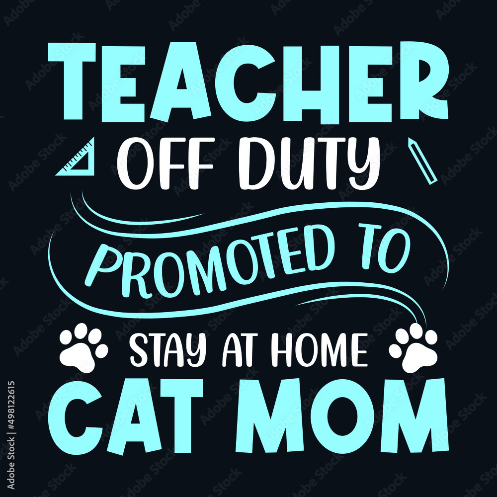 mom typography lettering t-shirt design, Cat mom t-shirt design, Teacher mom shirt