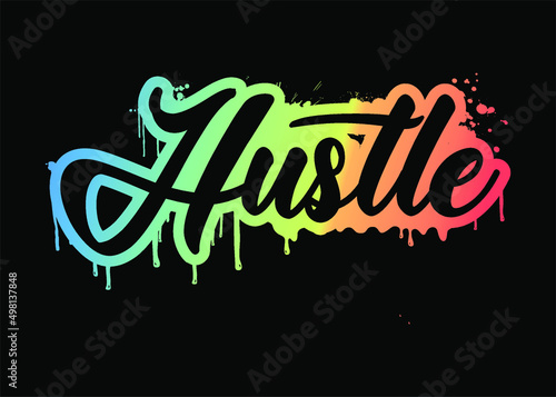 hustle inspirational quotes t shirt design graphic vector 
