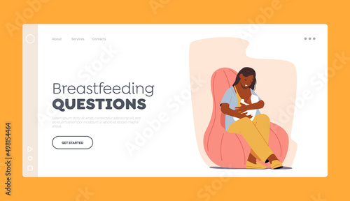 Breastfeeding Questions Landing Page Template. Nutrition for Newborn Child, Infant Health, Female Character Feeding Baby