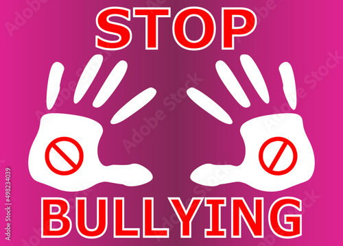 Social problems among people. Stop bullying sign.