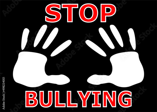 Social problems among people. Stop bullying sign.