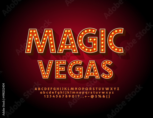 Vector luxury poster Magic Vegas. Light bulb Font. Retro style Alphabet Letters, Numbers and Symbols with Lamps