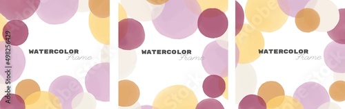 Watercolor frame set. Vector backgrounds with watercolor frames.