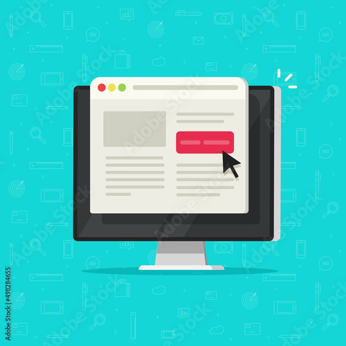 Computer online web site page screen with lead button click vector concept or website landing content on pc flat cartoon icon illustration