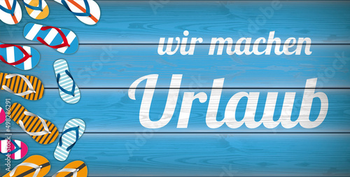 Wir machen Urlaub