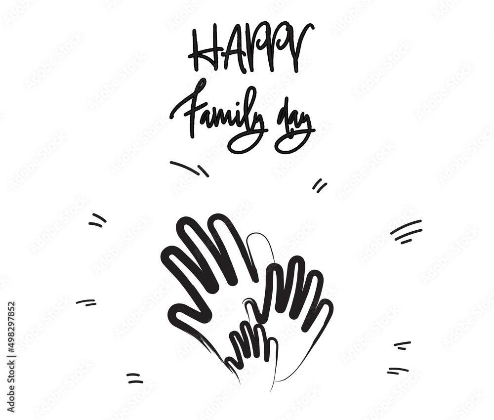 Happy Family Day. Illustration of hands on white background Happy Family Day. Illustration of hands on white background