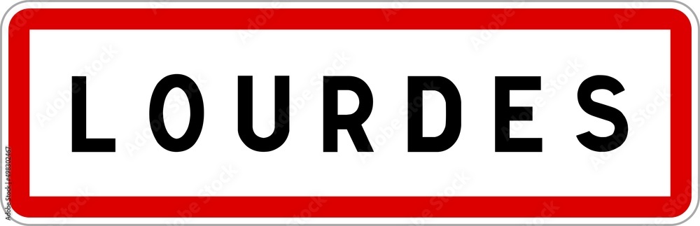 Panneau entrée ville agglomération Lourdes / Town entrance sign Lourdes Panneau entrée ville agglomération Lourdes / Town entrance sign Lourdes