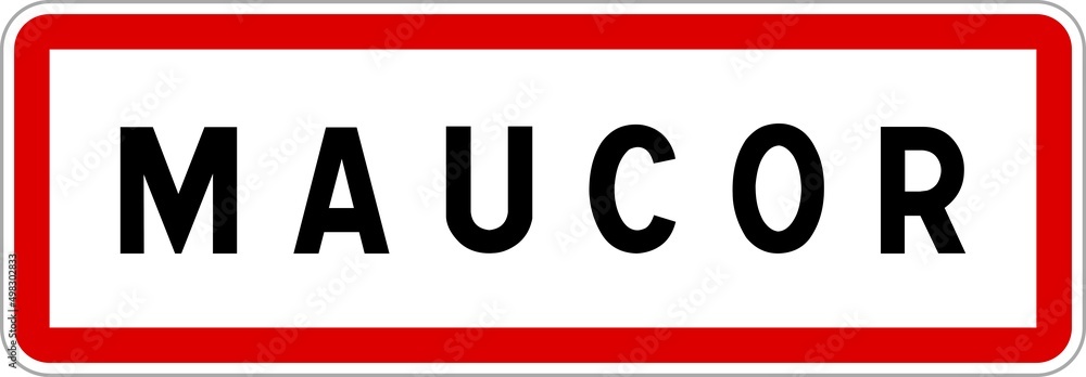 Panneau entrée ville agglomération Maucor / Town entrance sign Maucor