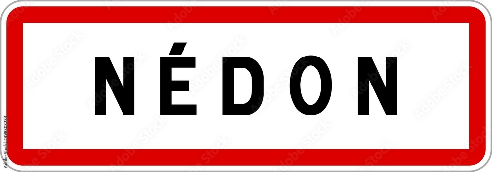 Panneau entrée ville agglomération Nédon / Town entrance sign Nédon