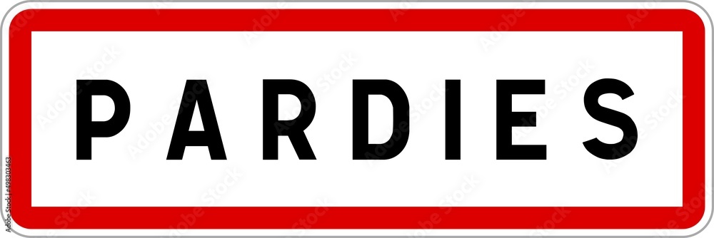 Panneau entrée ville agglomération Pardies / Town entrance sign Pardies Panneau entrée ville agglomération Pardies / Town entrance sign Pardies