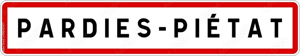 Panneau entrée ville agglomération Pardies-Piétat / Town entrance sign Pardies-Piétat Panneau entrée ville agglomération Pardies-Piétat / Town entrance sign Pardies-Piétat
