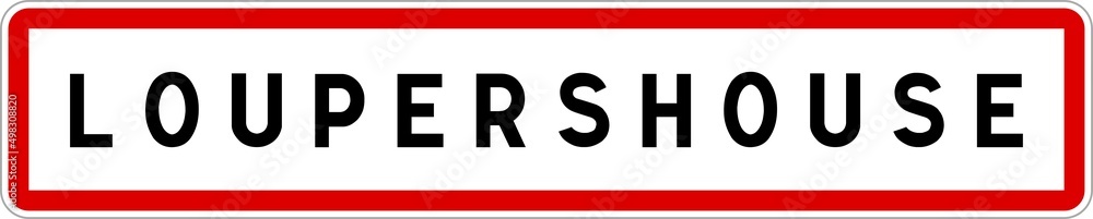 Panneau entrée ville agglomération Loupershouse / Town entrance sign Loupershouse Panneau entrée ville agglomération Loupershouse / Town entrance sign Loupershouse