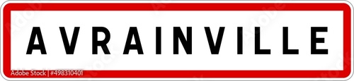 Panneau entrée ville agglomération Avrainville / Town entrance sign Avrainville