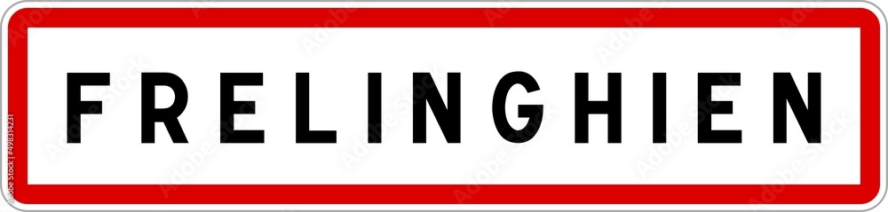 Panneau entrée ville agglomération Frelinghien / Town entrance sign Frelinghien Panneau entrée ville agglomération Frelinghien / Town entrance sign Frelinghien