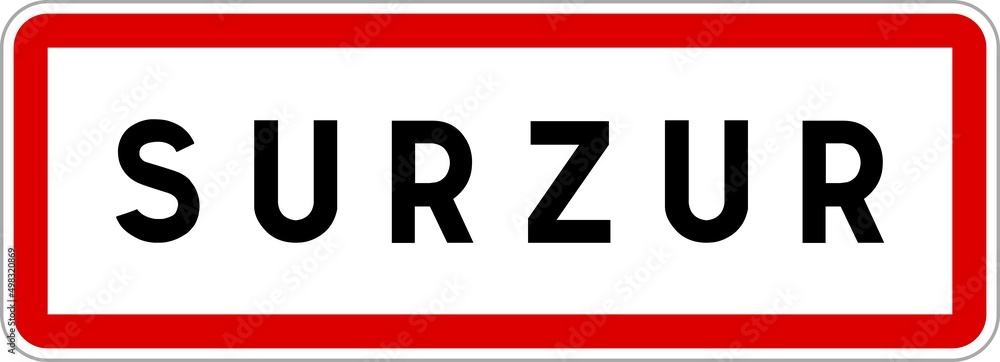 Panneau entrée ville agglomération Surzur / Town entrance sign Surzur Panneau entrée ville agglomération Surzur / Town entrance sign Surzur