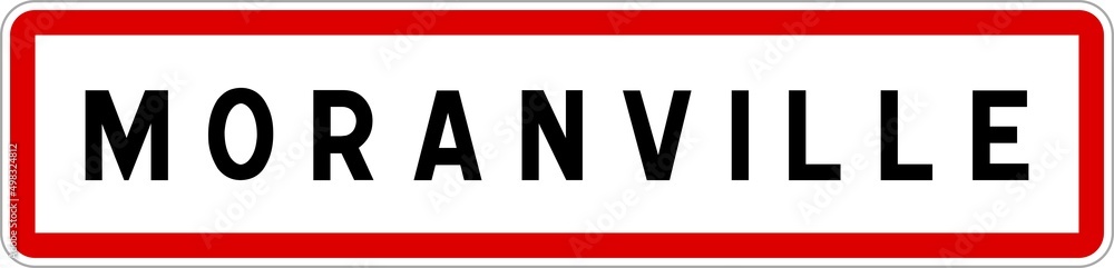 Panneau entrée ville agglomération Moranville / Town entrance sign Moranville Panneau entrée ville agglomération Moranville / Town entrance sign Moranville