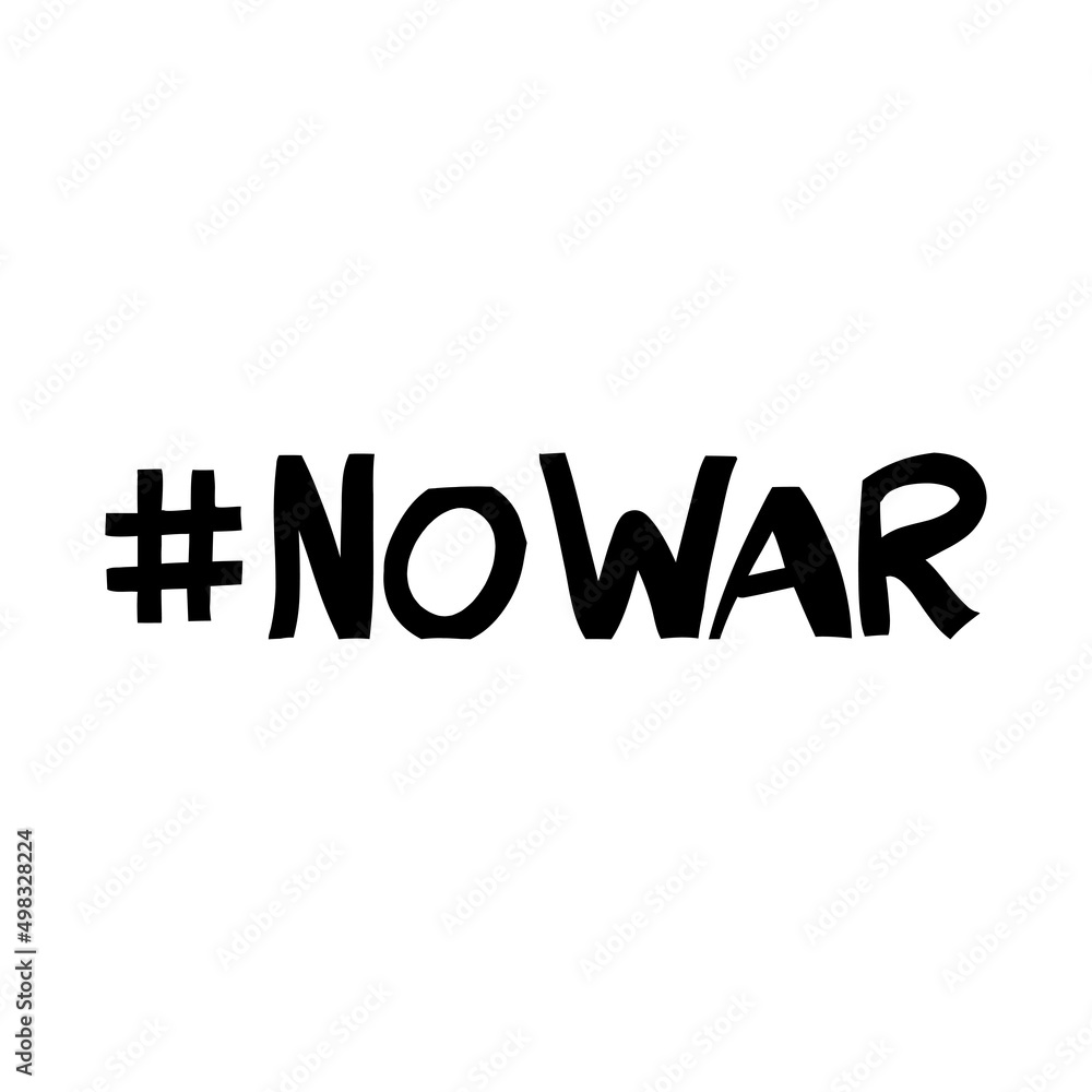 No war. Hand drawn letterig. Vector illustration. No war. Hand drawn letterig. Vector illustration.