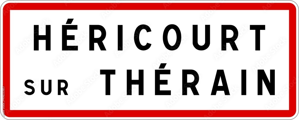 Panneau entrée ville agglomération Héricourt-sur-Thérain / Town entrance sign Héricourt-sur-Thérain Panneau entrée ville agglomération Héricourt-sur-Thérain / Town entrance sign Héricourt-sur-Thérain