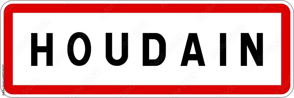 Panneau entrée ville agglomération Houdain / Town entrance sign Houdain Panneau entrée ville agglomération Houdain / Town entrance sign Houdain