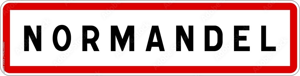 Panneau entrée ville agglomération Normandel / Town entrance sign Normandel Panneau entrée ville agglomération Normandel / Town entrance sign Normandel