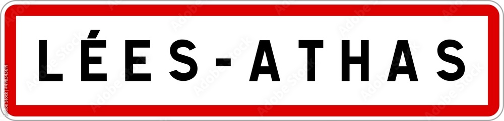 Fototapeta premium Panneau entrée ville agglomération Lées-Athas / Town entrance sign Lées-Athas