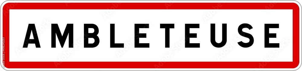 Panneau entrée ville agglomération Ambleteuse / Town entrance sign Ambleteuse Panneau entrée ville agglomération Ambleteuse / Town entrance sign Ambleteuse