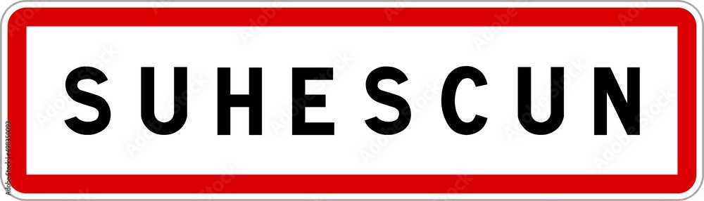 Panneau entrée ville agglomération Suhescun / Town entrance sign Suhescun Panneau entrée ville agglomération Suhescun / Town entrance sign Suhescun