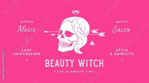 Skull girl. Poster of vintage skull woman, hipster label, portrait girl. Retro old school illustration with text Beauty Witch, beauty salon for print, tattoo, fashion theme. Vector Illustration