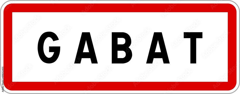Panneau entrée ville agglomération Gabat / Town entrance sign Gabat Panneau entrée ville agglomération Gabat / Town entrance sign Gabat