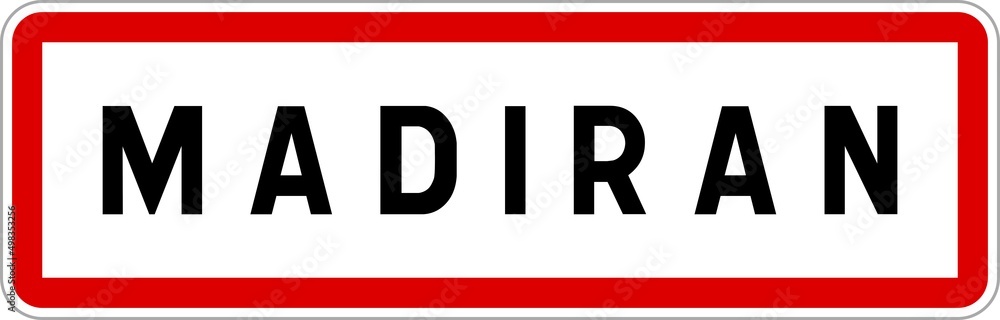 Panneau entrée ville agglomération Madiran / Town entrance sign Madiran Panneau entrée ville agglomération Madiran / Town entrance sign Madiran