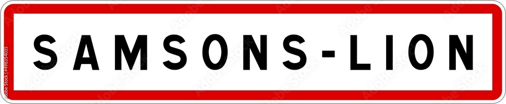 Panneau entrée ville agglomération Samsons-Lion / Town entrance sign Samsons-Lion Panneau entrée ville agglomération Samsons-Lion / Town entrance sign Samsons-Lion