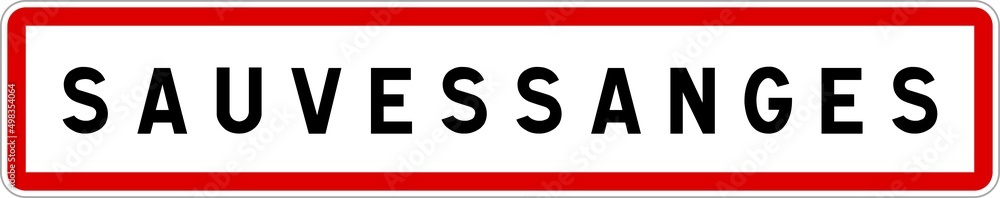 Panneau entrée ville agglomération Sauvessanges / Town entrance sign Sauvessanges Panneau entrée ville agglomération Sauvessanges / Town entrance sign Sauvessanges