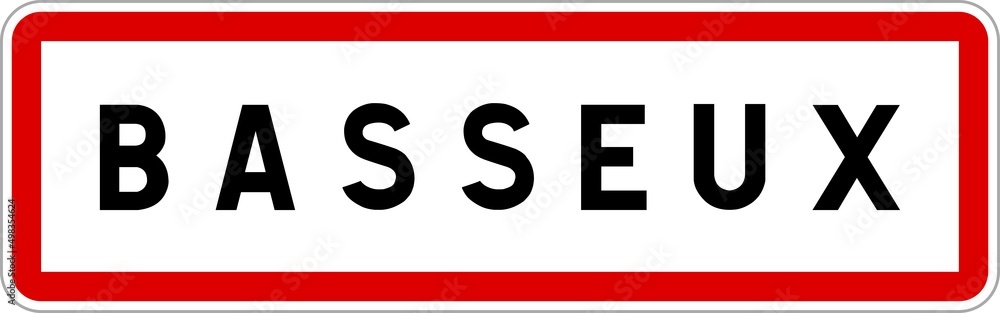 Panneau entrée ville agglomération Basseux / Town entrance sign Basseux Panneau entrée ville agglomération Basseux / Town entrance sign Basseux