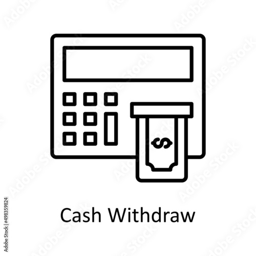 Cash Withdraw vector outline icon for web isolated on white background EPS 10 file