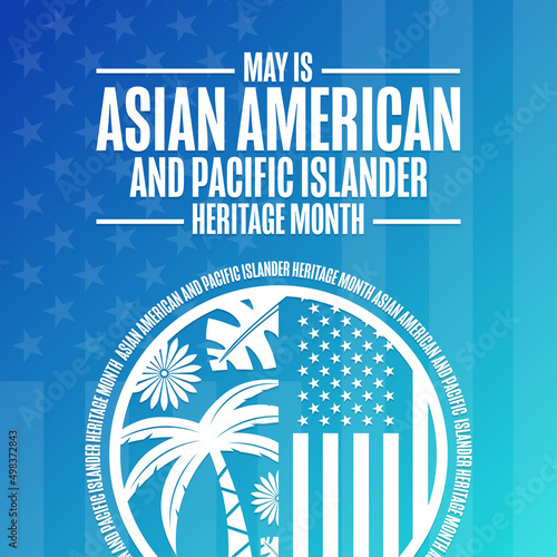 May is Asian American and Pacific Islander Heritage Month. Holiday concept. Template for background, banner, card, poster with text inscription. Vector EPS10 illustration.
