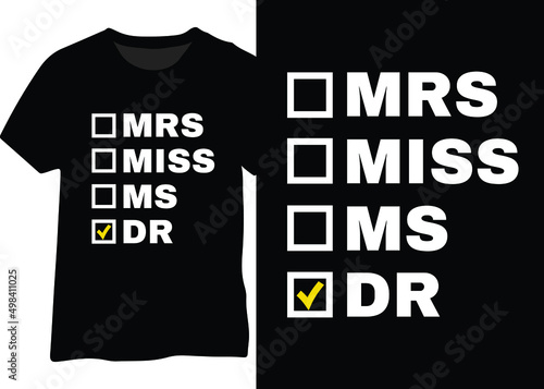 Mrs Miss Ms Dr - PHD - Doctoral Graduation Design