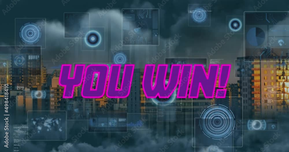 Animation of you win text and data processing over cityscape Animation of you win text and data processing over cityscape
