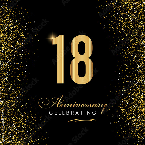 18 Year Anniversary Celebration Vector Template Design. 18 years golden anniversary sign. Gold glitter celebration. Light bright symbol for event, invitation, party, award, ceremony, greeting.
