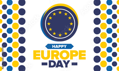 Europe Day. Annual public holiday in May. Is the name of two annual observance days - 5 May by the Council of Europe and 9 May by the European Union. Poster, card, banner and background. Vector