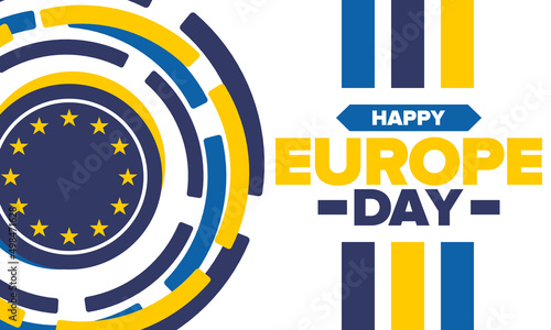 Europe Day. Annual public holiday in May. Is the name of two annual observance days - 5 May by the Council of Europe and 9 May by the European Union. Poster, card, banner and background. Vector