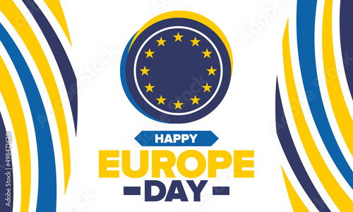 Europe Day. Annual public holiday in May. Is the name of two annual observance days - 5 May by the Council of Europe and 9 May by the European Union. Poster  card  banner and background. Vector