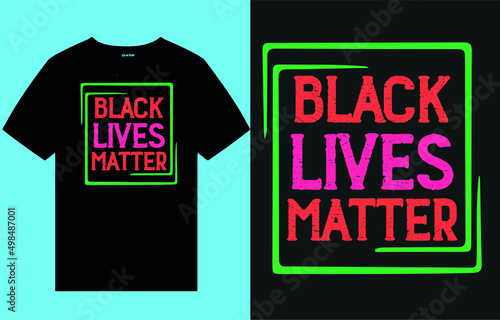 black lives matter shirt, black, lives, matter,  vintage, typography, Grunge,t-shirt,printing vector
 tee, text design, motivacation, quotes design, printing vector, vintage design,

 merchandise, t-s