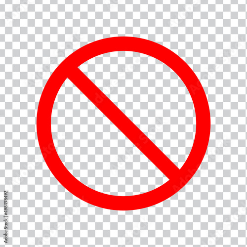 Sign and symbol of red danger, forbidden in circle for safety. Icon of prohibited, warning, stop, no, ban and risk isolated illustration. Vector. Forbid, prohibition, restrict alert. EPS10