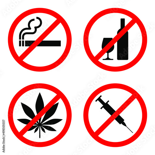 Symbols: do not smoke, no alcohol, no drugs. Information icons. Set of prohibition signs isolated on white background. Vector illustration