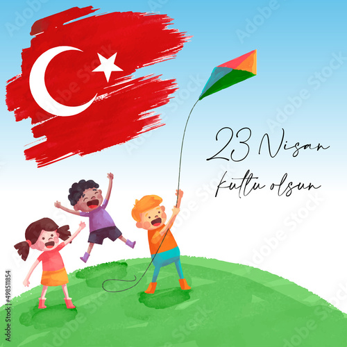 April 23 National Sovereignty and Children's Day at Turkey. (Translation: Happy National Sovereignty and Children's Day.)