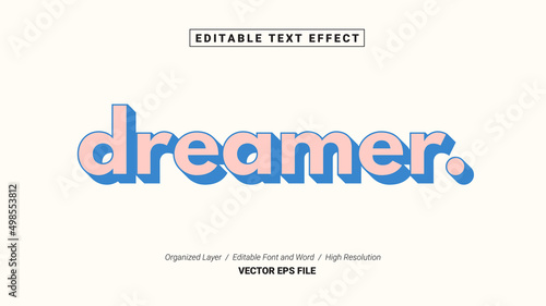 Editable Dreamer Font. Typography Template Text Effect Style. Lettering Vector Illustration Logo. 