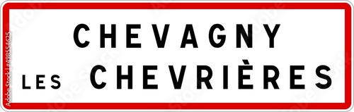 Panneau entr  e ville agglom  ration Chevagny-les-Chevri  res   Town entrance sign Chevagny-les-Chevri  res