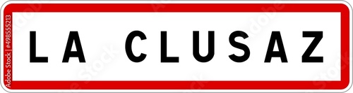 Panneau entrée ville agglomération La Clusaz / Town entrance sign La Clusaz